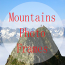 Mountain Photo Frames & Pictures BackGround APK