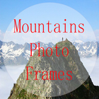 Mountain Photo Frames & Pictures BackGround icône