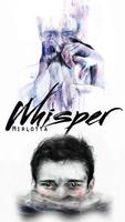 Whisper by Mirlotta - Movellas পোস্টার