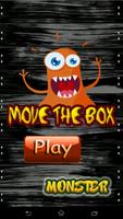 Move The Box Monster poster