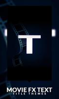 Movie FX Text - Title Themes تصوير الشاشة 2