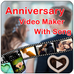 ”Anniversary Movie Maker With Song