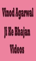 Vinod Agarwal Ji Ke Bhajan Videos โปสเตอร์