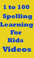 1 To 100 Spelling Learning For Kids Videos capture d'écran 1
