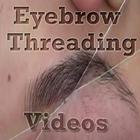 آیکون‌ How To Eyebrow Threading Videos / Eyebrow Shaping