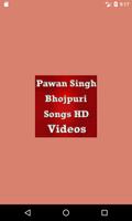 Pawan Singh New Bhojpuri Songs HD Videos Poster