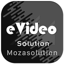 EVideo Solution - Moza Solution APK