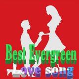 Best Evergreen Love Song icône