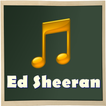 Hits Sing Ed Sheeran lyrics