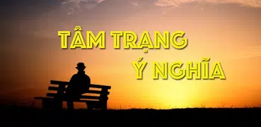 Tam Trang Y Nghia - Status Hay