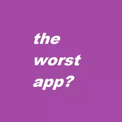 The worst app?