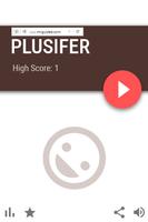 Plusifer - Addictive & Fun Plakat