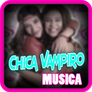 Chica Vampiro Songs Full APK