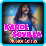 Karol Sevilla Musica y Letra