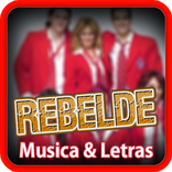 Rebelde Musica y Letras