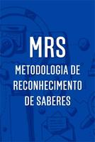 MRS Metodologia de Reconhecimento de Saberes Affiche