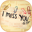 Miss You GIF