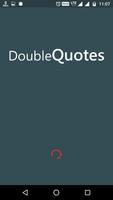 Double quotes - Latest status Affiche