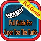 Full Guide SuрerToss TheTurtle icono