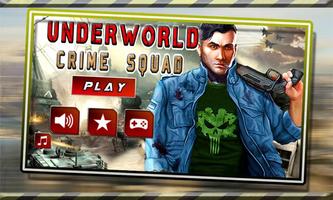 Underworld Crime Defence Squad الملصق