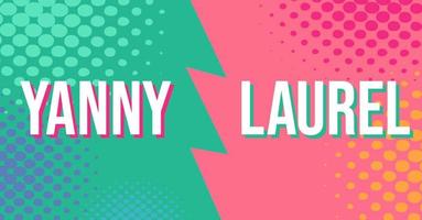 Yanny Vs Laurel bài đăng