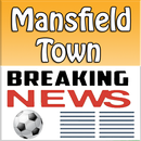 Breaking Mansfield Town News APK