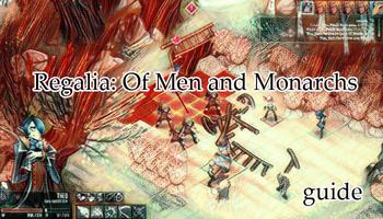 Guide Regalia Of Men And Monarchs Game Affiche