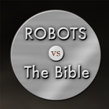 Robots vs The Bible