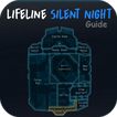 Guide For Lifeline Silent Nigh