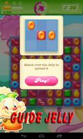 Guide: Candy Crush JELLY Saga Poster