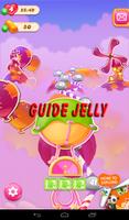 Guide: Candy Crush JELLY Saga captura de pantalla 3