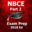 NBCE Part 2 Test Prep 2021 Ed