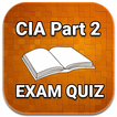 ”CIA Part 2 EXAM Quiz 2024 Ed