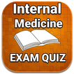 Internal Medicine Quiz EXAM