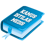 Kamus Istilah Medis Lengkap