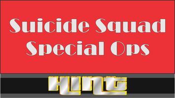 Tips for -Suicide Squad: Special Ops 2k17 new 海報