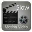 ”Slow Motion Camera