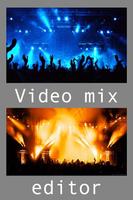 پوستر Video Mixing & Editor