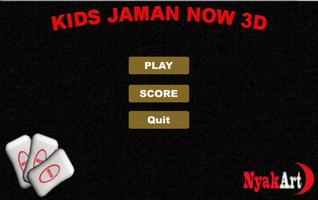Kids Jaman Now 3D capture d'écran 1