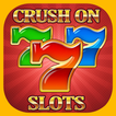 Crush On Slots: Casino