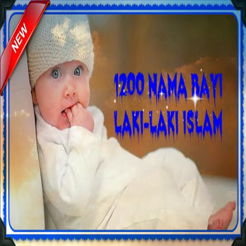 1200 Nama Bayi Laki Laki Islam For Android Apk Download