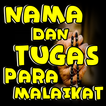 Nama Dan Tugas Para Malaikat