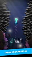 Slip Away الملصق