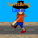 Switching Lanes APK