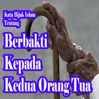 Nasehat Bijak Tentang Berbakti Kepada Orangtua ポスター