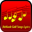 ”Adekunle Gold Songs Lyrics