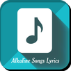 Alkaline - Songs Lyrics APK