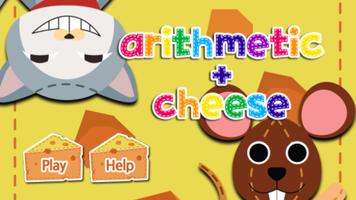 Arithmetic and Cheese poster