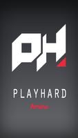 PlayHard Plakat