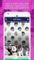WTF Kpop para Humor Kpop em Português 포스터